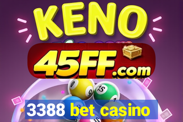 3388 bet casino